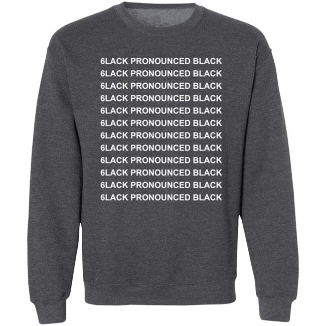 6Lack Merch 6Lack Pronounced Black T Shirt 6Lack Merch 6Lack Pronounced Black T Shirt