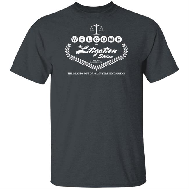 Scott The Woz Merch The Litigation Station T Shirt The Brand 9 Out Of 10 Lawyers Recommend Scott The Woz Merch The Litigation Station T Shirt The Brand 9 Out Of 10 Lawyers Recommend