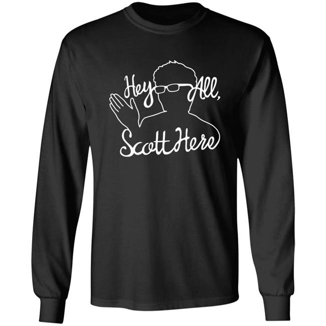 Scott The Woz Merch Hey All Scott Here T Shirt Scott The Woz Merch Hey All Scott Here T Shirt