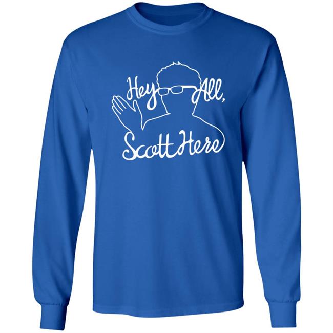 Scott The Woz Merch Hey All Scott Here T Shirt Scott The Woz Merch Hey All Scott Here T Shirt