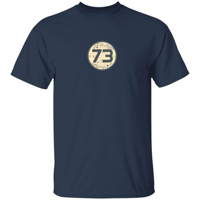 Sheldon Cooper 73 T Shirts Sheldon 73 Shirt Sheldon Cooper 73 Hoodie Sheldon 73 Hooded Sweatshirt
