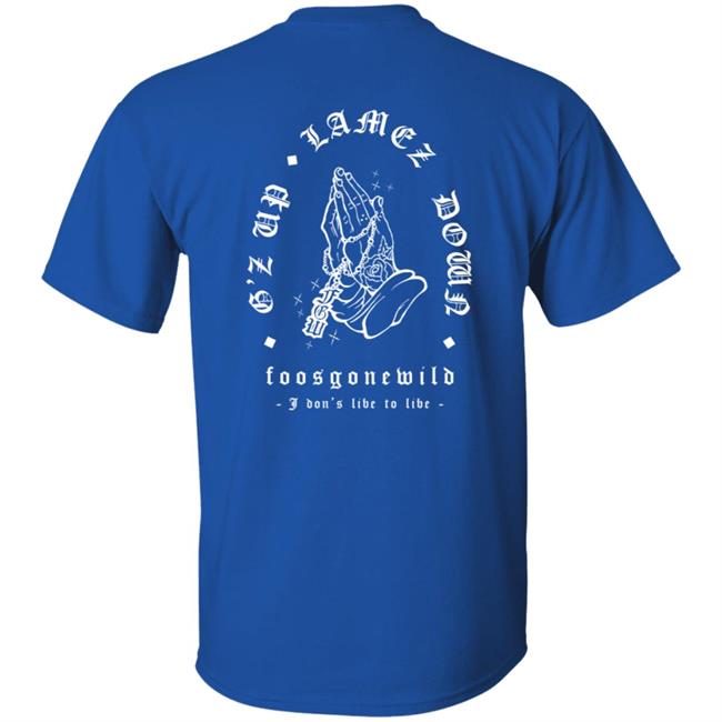 G'z Up Lamez Down T Shirt Thehyv Merch G'z Up Lamez Down T Shirt Thehyv Merch