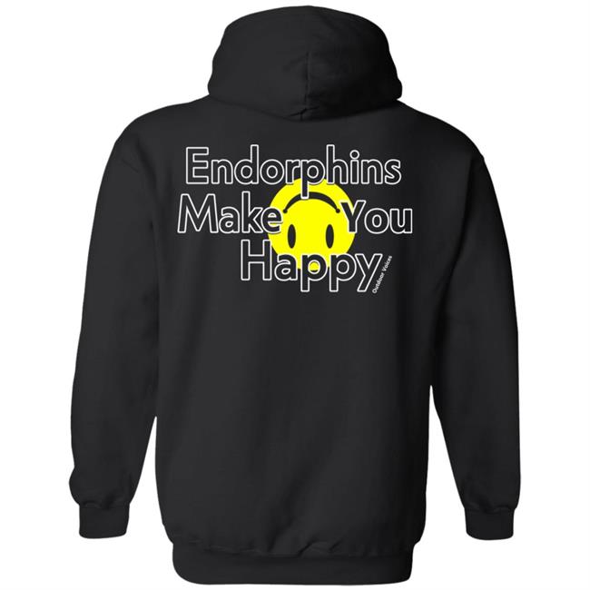 Endorphins Make You Happy Outdoor Voices Shirt Endorphins Make You Happy Outdoor Voices Shirt