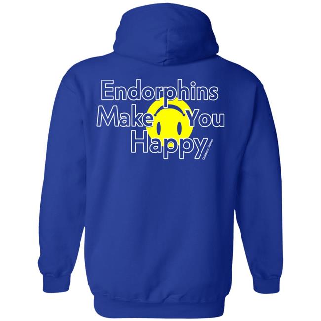 Endorphins Make You Happy Outdoor Voices Shirt Endorphins Make You Happy Outdoor Voices Shirt