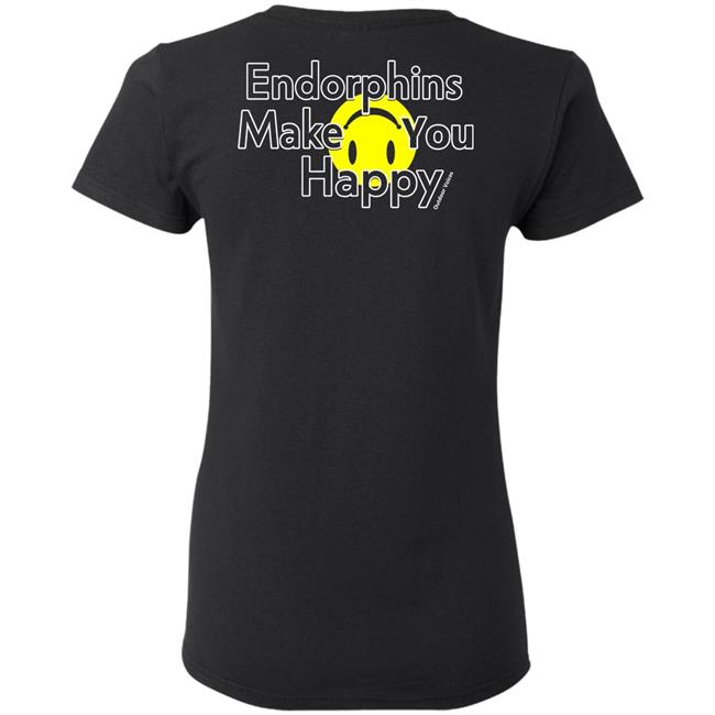 Endorphins Make You Happy Outdoor Voices Shirt Endorphins Make You Happy Outdoor Voices Shirt