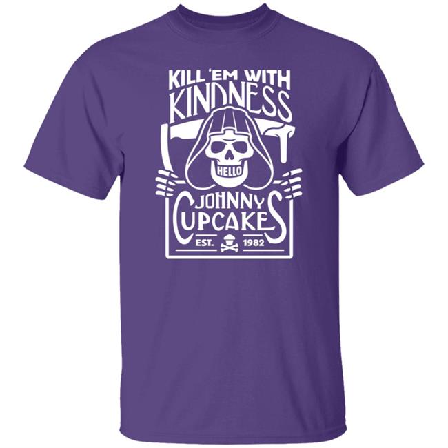 Shop Johnny Cupcakes Merchandise Store Kill 'Em With Kindness Shirt Shop Johnny Cupcakes Merchandise Store Kill 'Em With Kindness Shirt