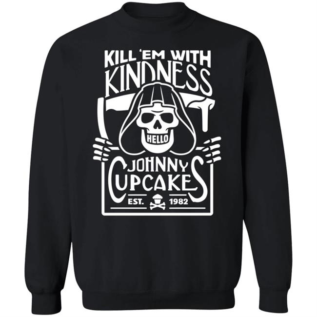 Shop Johnny Cupcakes Merchandise Store Kill 'Em With Kindness Shirt Shop Johnny Cupcakes Merchandise Store Kill 'Em With Kindness Shirt