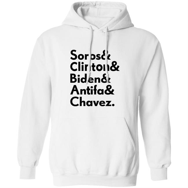 Soros Clinton Biden Antifa Chavez T Shirt Soros Clinton Biden Antifa Chavez T Shirt