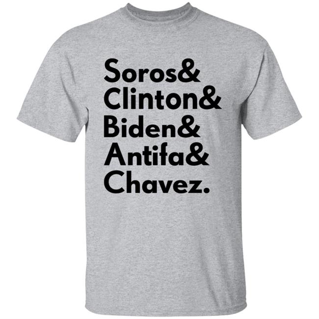 Soros Clinton Biden Antifa Chavez T Shirt Soros Clinton Biden Antifa Chavez T Shirt