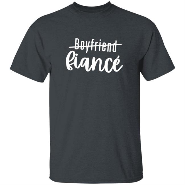 Lgbtq Af Merch Boyfriend To Fiancé Shirt Lgbtq Af Merch Boyfriend To Fiancé Shirt