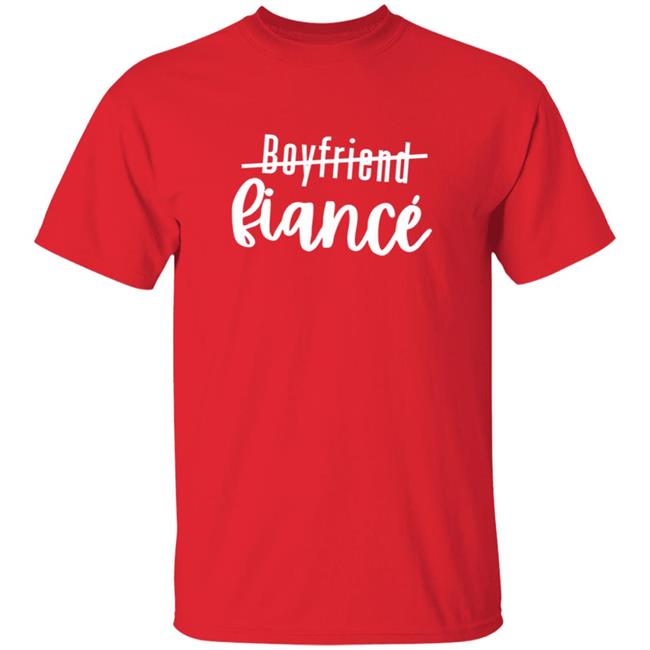 Lgbtq Af Merch Boyfriend To Fiancé Shirt Lgbtq Af Merch Boyfriend To Fiancé Shirt