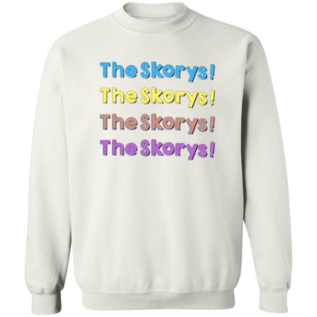 The Skorys Merch The Skorys Hoodie The Skorys Merch The Skorys Hoodie
