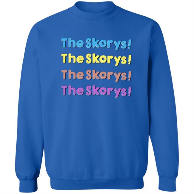 The Skorys Merch The Skorys Hoodie The Skorys Merch The Skorys Hoodie