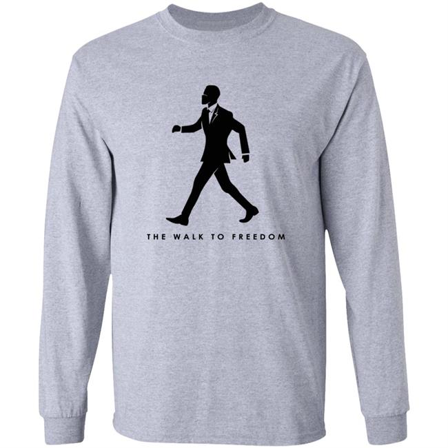 The Walk To Freedom T Shirt The Walk To Freedom T Shirt