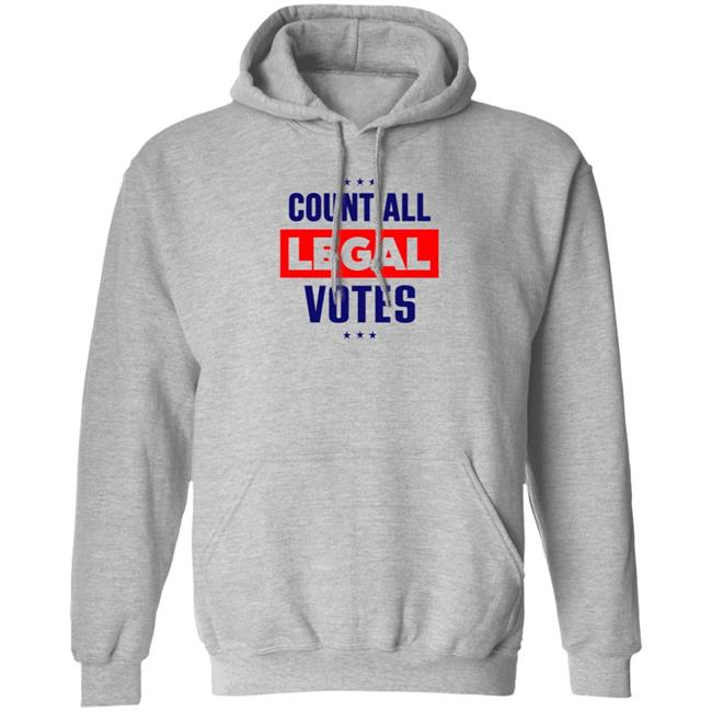 Count All Legal Votes Shirt Voter Fraud Election 2020 Count All Legal Votes Trump Supporter T Shirt Count All Legal Votes Shirt Voter Fraud Election 2020 Count All Legal Votes Trump Supporter T Shirt