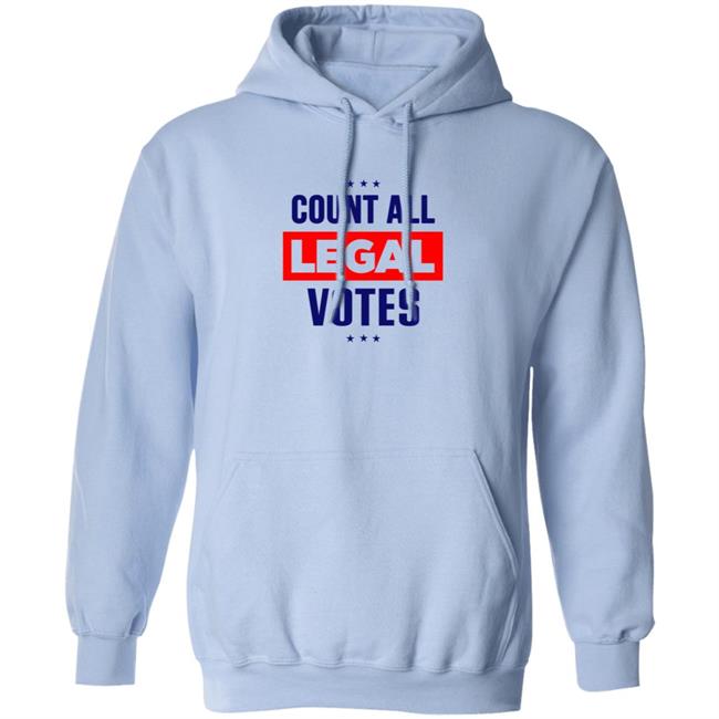 Count All Legal Votes Shirt Voter Fraud Election 2020 Count All Legal Votes Trump Supporter T Shirt Count All Legal Votes Shirt Voter Fraud Election 2020 Count All Legal Votes Trump Supporter T Shirt