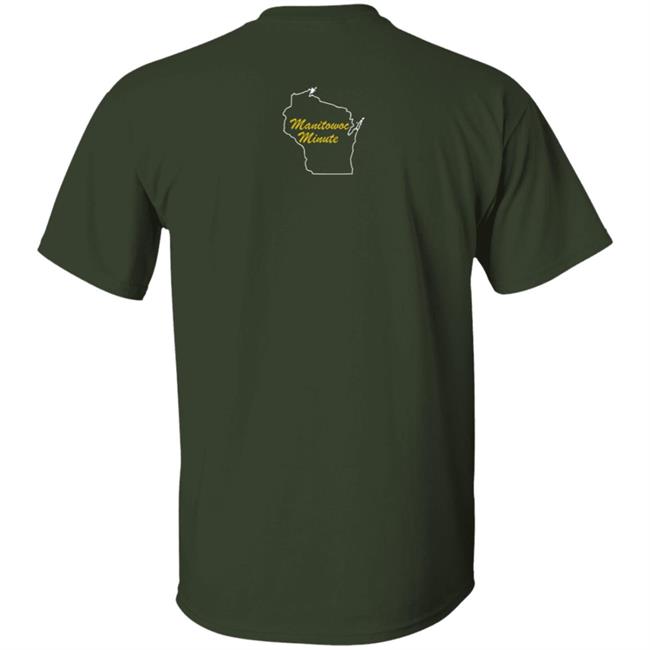 Manitowoc Minute Merch Go Packers and Fuck Da Bears Tee Manitowoc Minute Merch Go Packers and Fuck Da Bears Tee