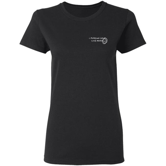 Save Our Stages Merch I Fucking Love Live Music T Shirt Save Our Stages Merch I Fucking Love Live Music T Shirt