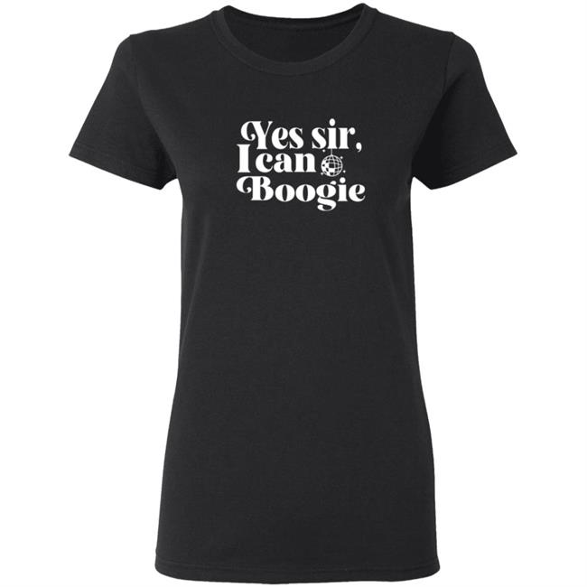 Yes Sir I Can Boogie T Shirt Brutusgold Yes Sir I Can Boogie T Shirt Brutusgold