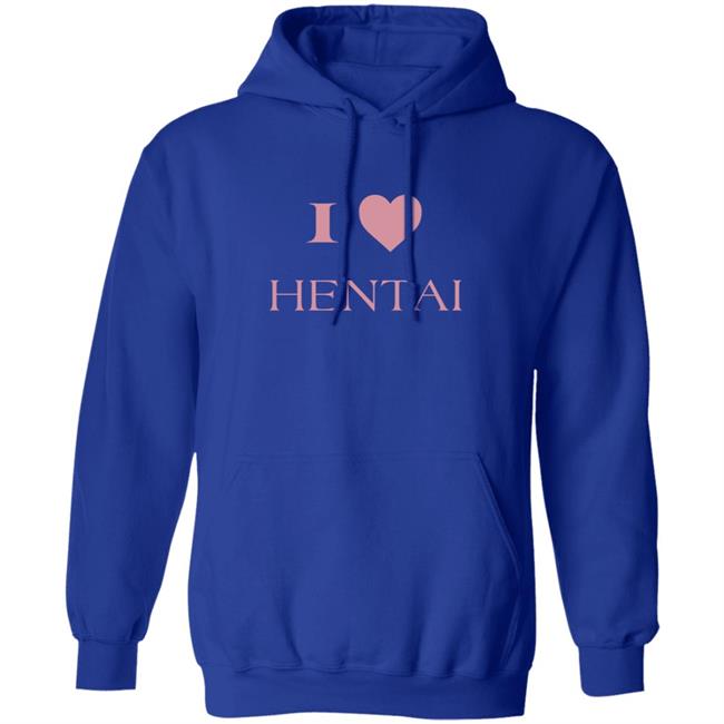 I Love Hentai Shirt I Love Hentai Japanese Anime Manga T Shirt I Love Hentai Shirt I Love Hentai Japanese Anime Manga T Shirt