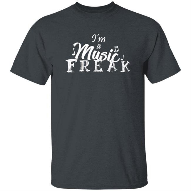 Rosyclozy Merch I'm A Music Freak Shirt Rosyclozy Merch I'm A Music Freak Shirt