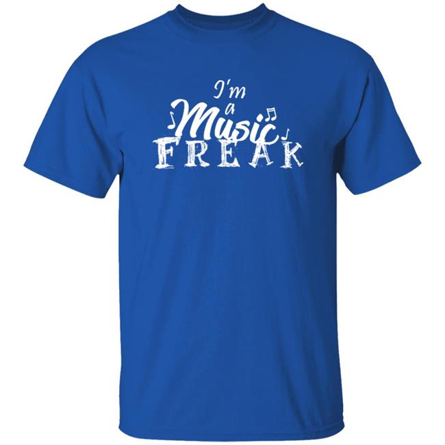 Rosyclozy Merch I'm A Music Freak Shirt Rosyclozy Merch I'm A Music Freak Shirt