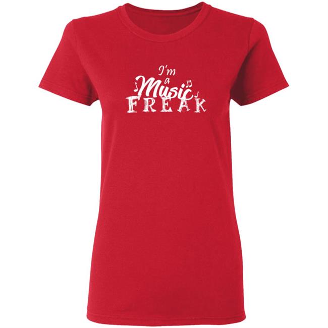 Rosyclozy Merch I'm A Music Freak Shirt Rosyclozy Merch I'm A Music Freak Shirt