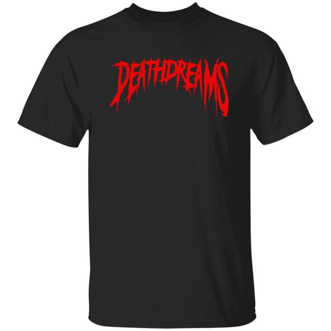 Death Dreams Deathdreams Logo Shirt