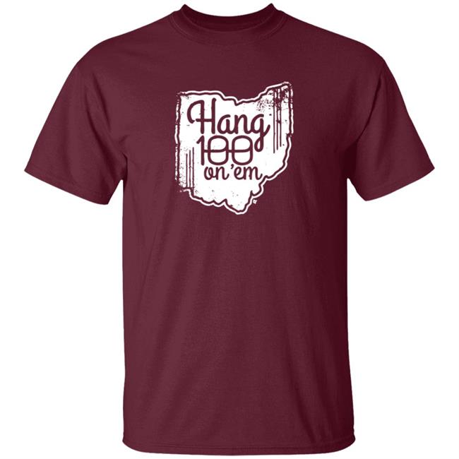 Hang 100 On Em Shirt BreakingT Hang 100 On Em Shirt BreakingT