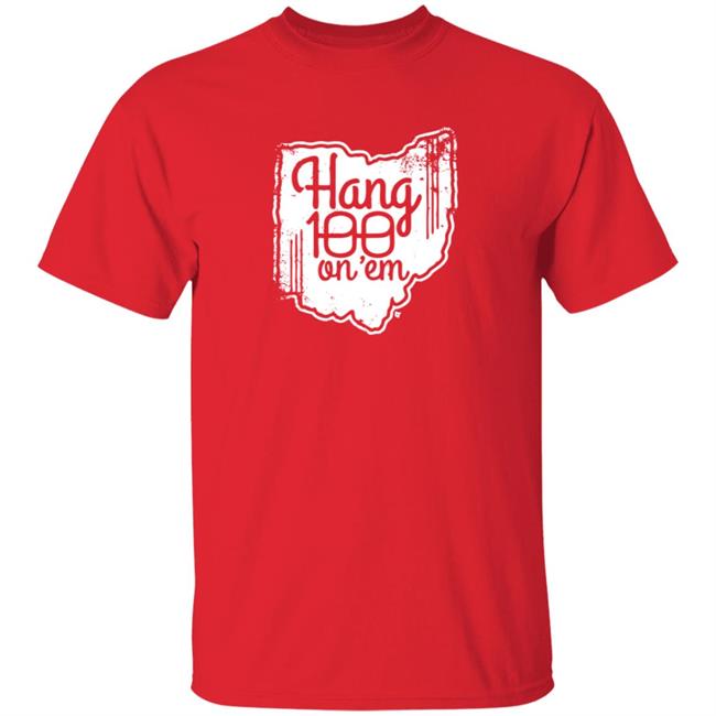 Hang 100 On Em Shirt BreakingT Hang 100 On Em Shirt BreakingT