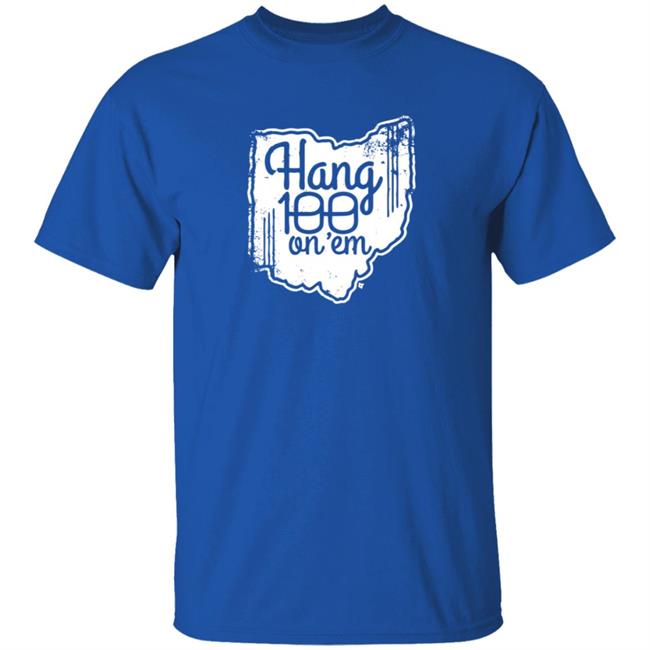 Hang 100 On Em Shirt BreakingT Hang 100 On Em Shirt BreakingT