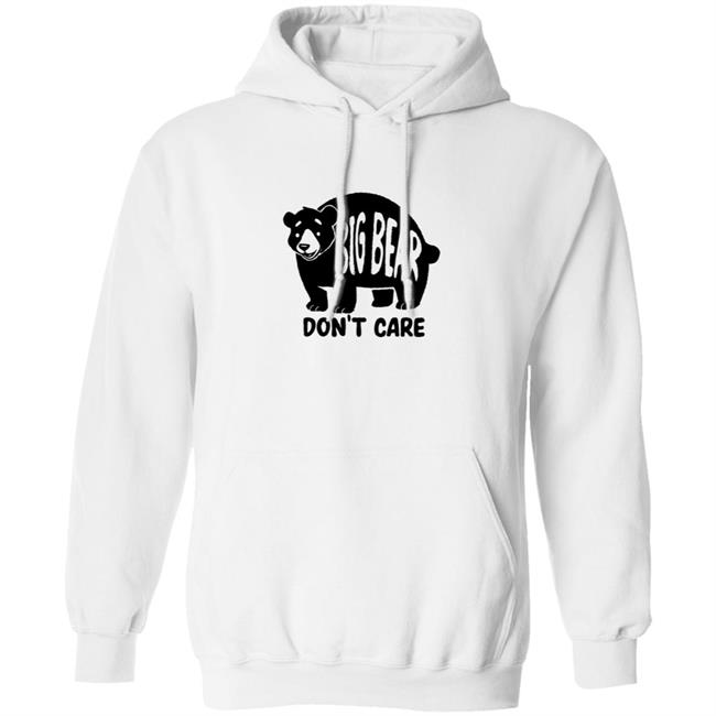 Honey Infused Bear Big Bear Don't Care Shirt Honey Infused Bear Big Bear Don't Care Shirt