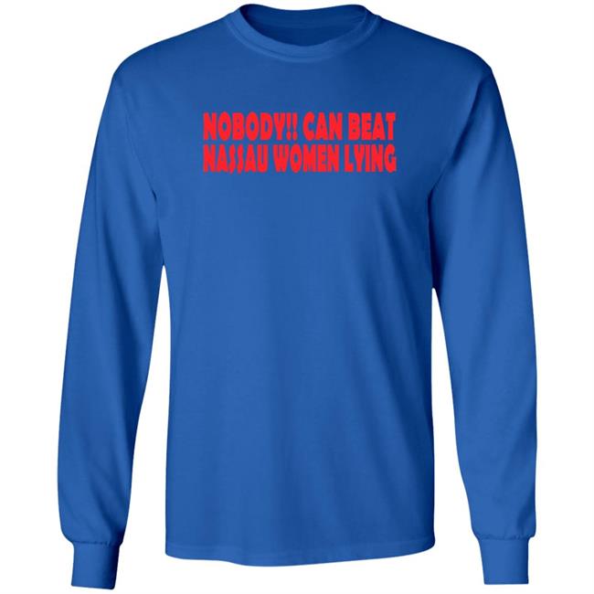 Nobooy Can Beat Nassau Women Lying Shirt Nobooy Can Beat Nassau Women Lying Shirt