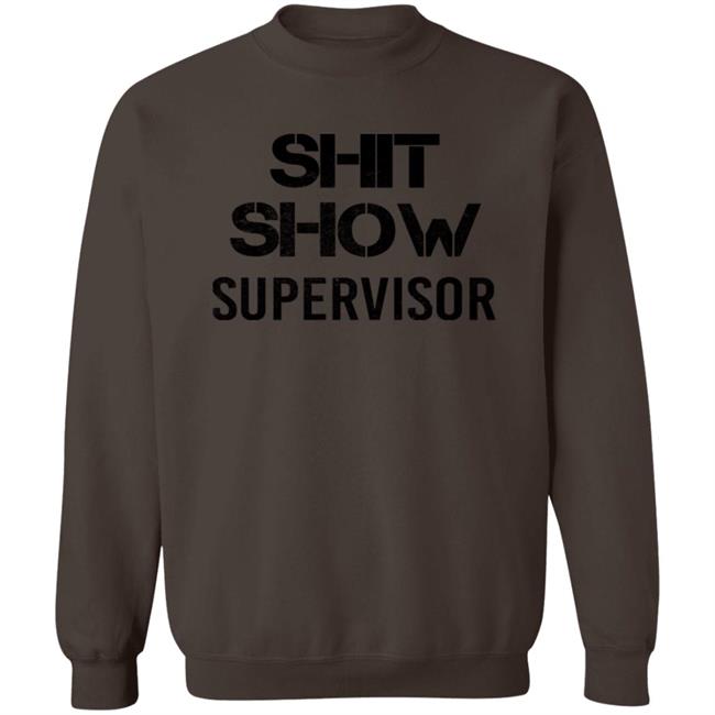 Roclogic Shit Show Supervisor Long Sleeve Roclogic Shit Show Supervisor Long Sleeve
