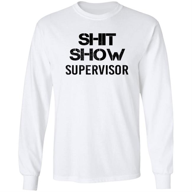 Roclogic Shit Show Supervisor Long Sleeve Roclogic Shit Show Supervisor Long Sleeve