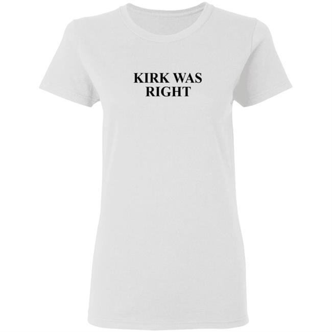 Barstool Sports Store Kirk Was Right Tee Shirt Barstool Sports Store Kirk Was Right Tee Shirt