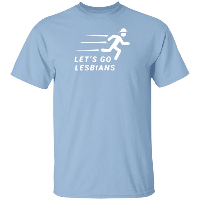 Hello Merch Let’s Go Lesbians Shirt