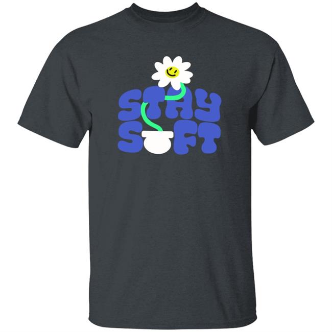 Soft Boy Records Merch Stay Soft T Shirt Soft Boy Records Merch Stay Soft T Shirt