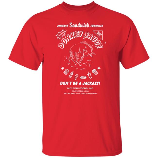 Guy Fieri Merchandise Donkey Sauce Tee Don't Be A Jackass!