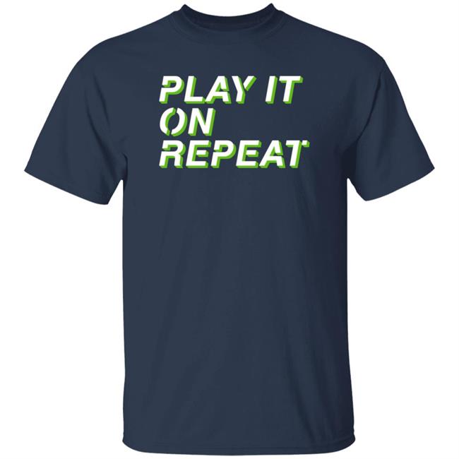 Derivakat Merch Play It On Repeat T Shirt Derivakat Merch Play It On Repeat T Shirt