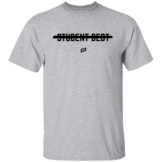 Ocasio Cortez Merch Cancel Student Debt Tee