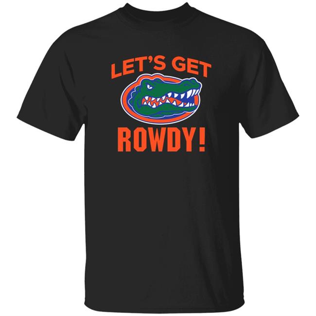 Florida Gators Let's Get Rowdy Go Gators Shirt