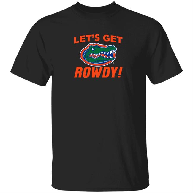 Florida Gators Let's Get Rowdy Shirt