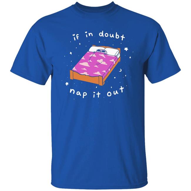 Ketnipz Merch Nap It Out Black Tee If In Doubt Nap It Out Shirt Ketnipz Merch Nap It Out Black Tee If In Doubt Nap It Out Shirt