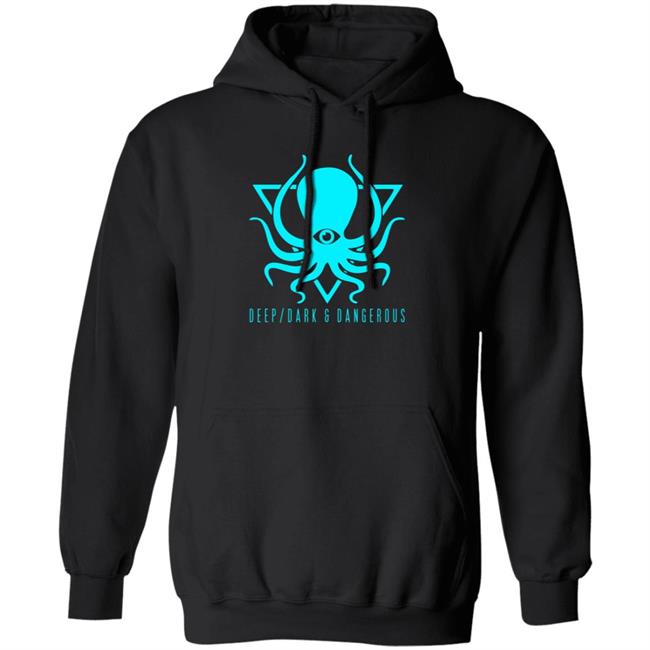 Deep Dark And Dangerous Merch Deep Dark And Dangerous Hoodie