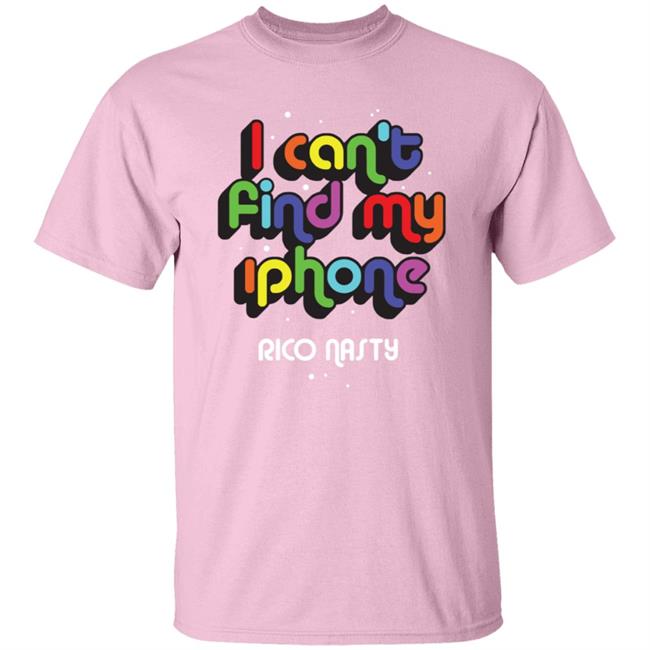 Rico Nasty Merch Rico Nasty I Cant Find My Iphone Shirt Rico Nasty Merch Rico Nasty I Cant Find My Iphone Shirt