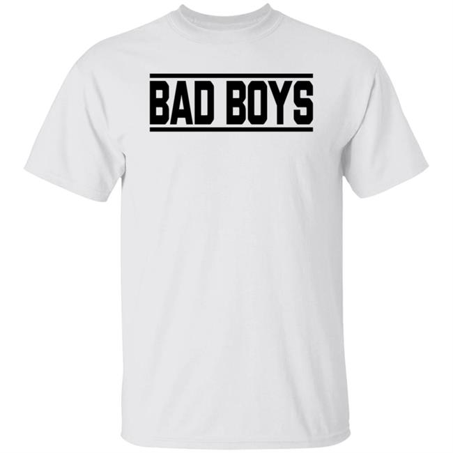 Bad Boys Sweatshirt Bad Boys Sweatshirt