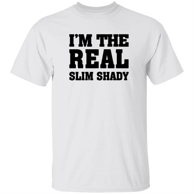 Eminem Merch I'm The Real Slim Shady Shirt
