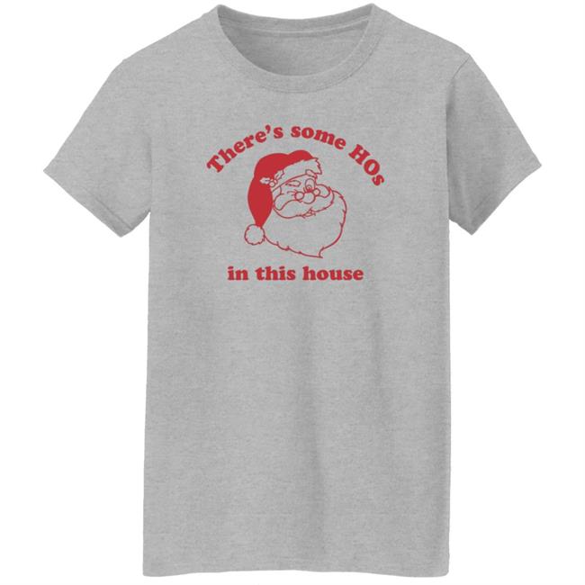Katvonwitt There's Some Hos In This House Santa Christmas Shirt