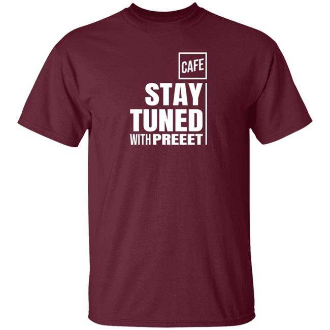 Stay Tuned Tee Shirt Shop Cafe Stay Tuned Tee Shirt Shop Cafe